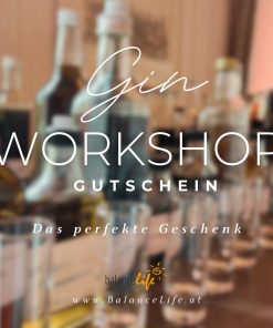 Das Geschenk für Gin Liebhaber 3 BalanceLife Gin Tasting und eigenen Gin herstellen | Workshop Ticket oder Gutschein für Zwei