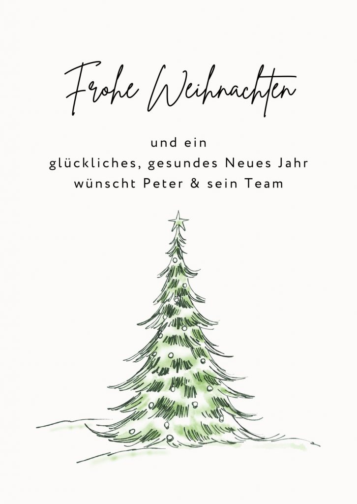 Frohe Weihnachten wuenscht Peter und sein Team 2023