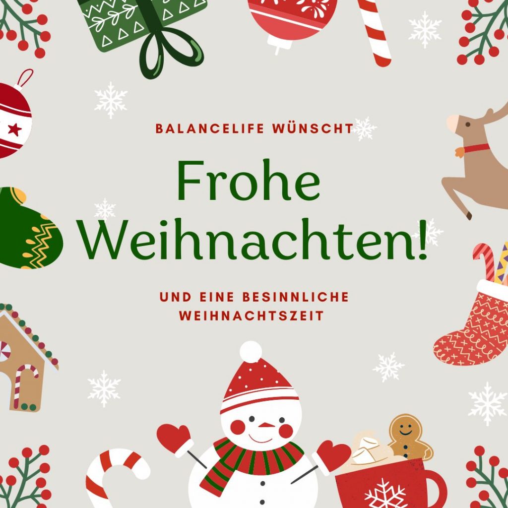 Frohe Weihnachten und Danke 4 Frohe Weihnachten wuescht BalanceLife