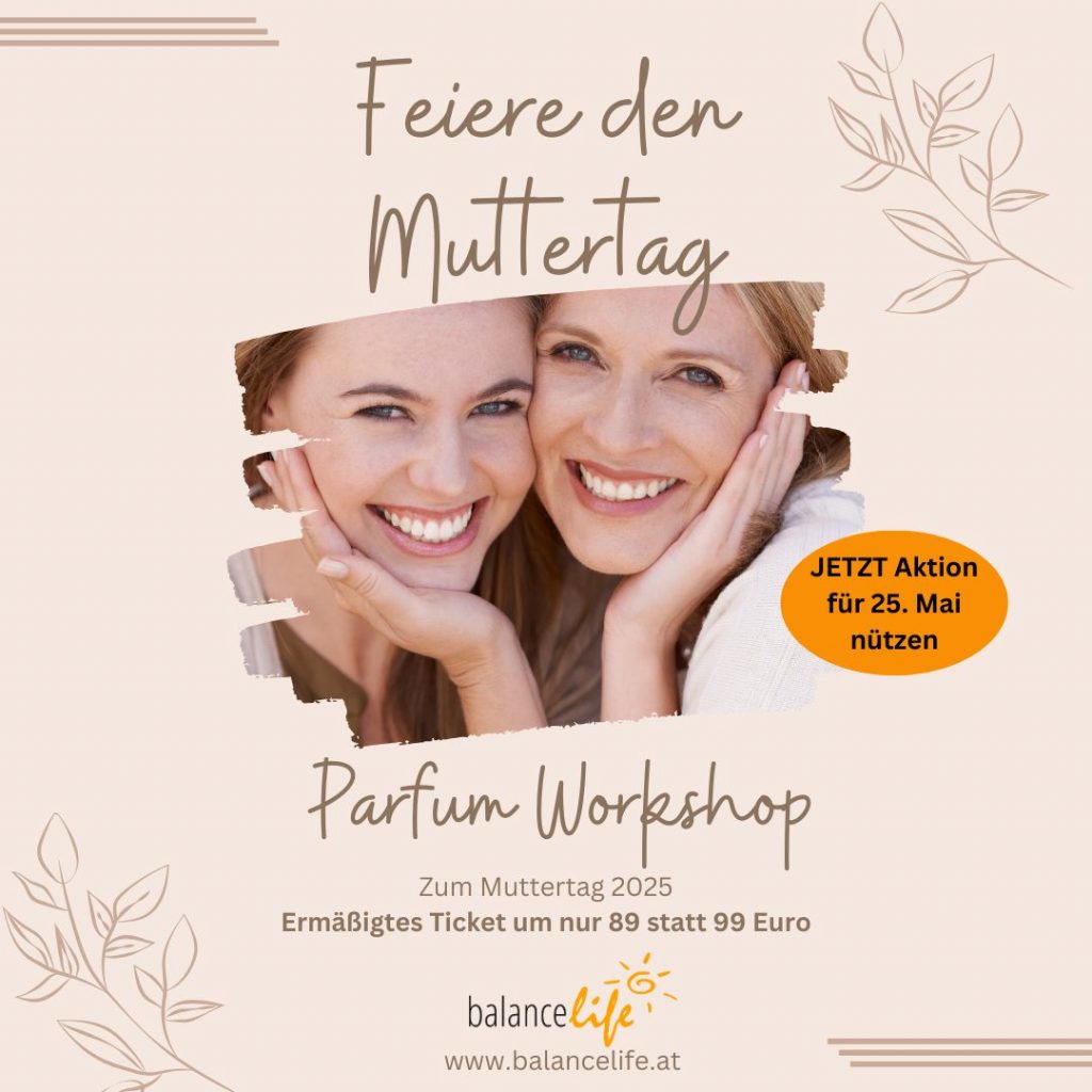Schenke zum Muttertag einen besonderen gemeinsamen Nachmittag: Parfum Workshop 2 Muttertag Parfum Workshop Ticket Aktion