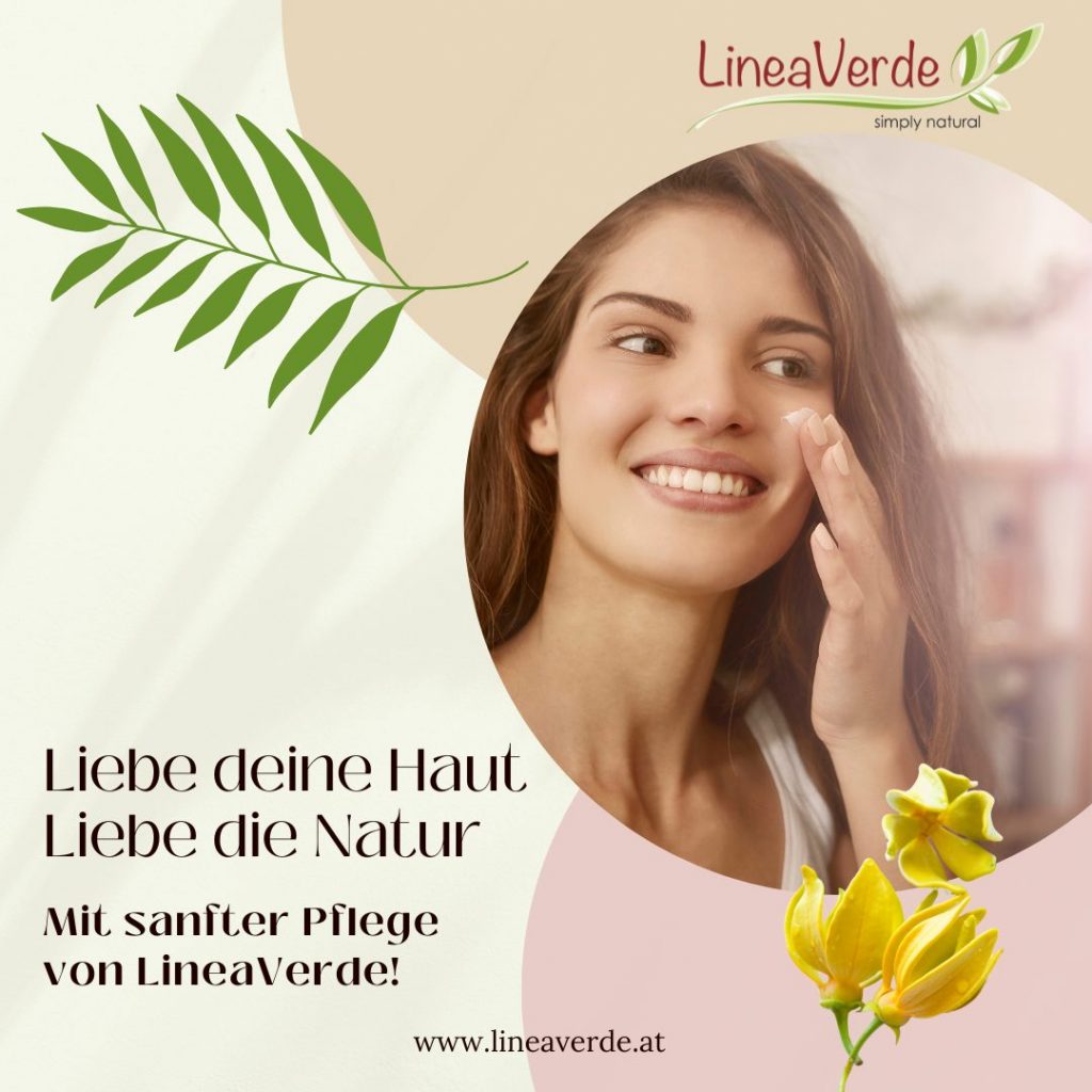 20% Rabatt auf unsere LineaVerde Naturkosmetik - Kennenlernaktion 2 LineaVerde Naturkosmetik liebe deine Haut liebe die Natur
