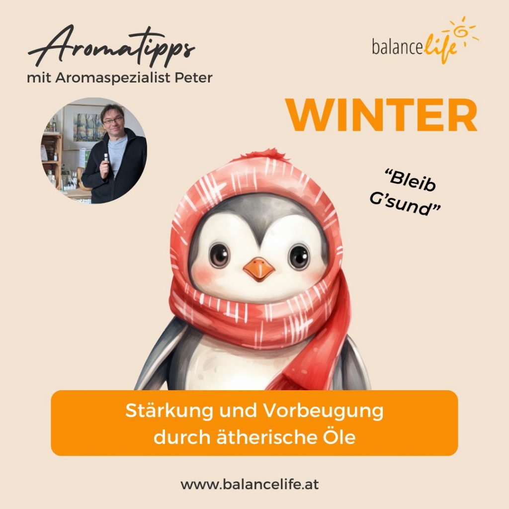 Neue Aromatipps: Ätherische Öle im Winter Teil 1 9 ätherische Öle im Winter