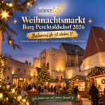 Weihnachtsmarkt Burg Perchtoldsdorf 2026 – BalanceLife Geschenkideen, Naturkosmetik & Düfte